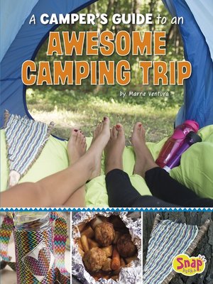 cover image of A Camper's Guide to an Awesome Camping Trip